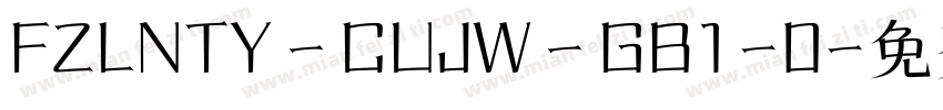 FZLNTY－CUJW－GB1-0字体转换