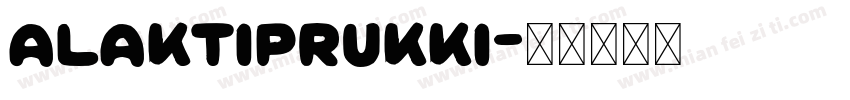 alaktiprukki字体转换