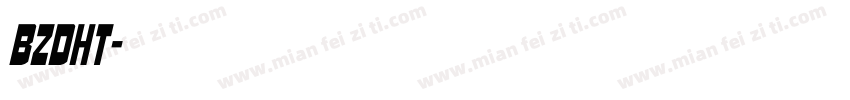 BZDHT字体转换