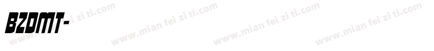BZDMT字体转换
