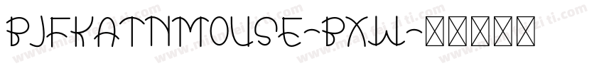 BjfKatNMouse-Bxw字体转换