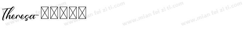 Theresa字体转换