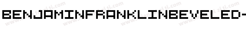 BenjaminfranklinBeveled-aZE5字体转换