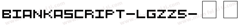 BiankaScript-lgZz5字体转换