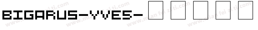 Bigarus-yvE5字体转换