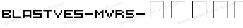 Blastyes-mvR5字体转换