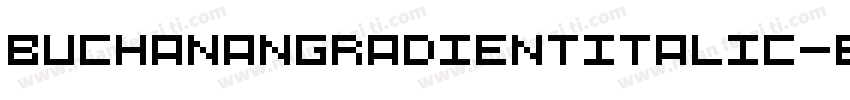 BuchananGradientItalic-BKx5字体转换