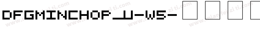 DFGMinchoP_U-W5字体转换