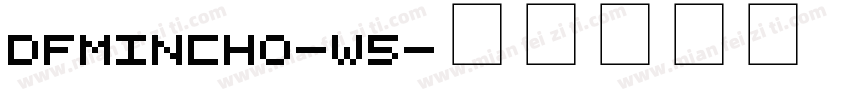 DFMincho-W5字体转换