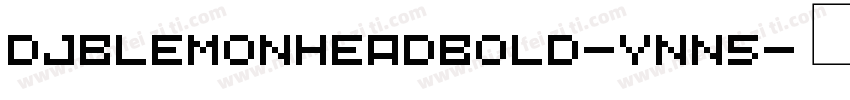 DjbLemonHeadBold-ynn5字体转换