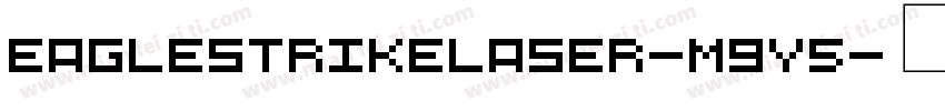 EagleStrikeLaser-m9y5字体转换