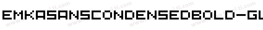 EmkasanscondensedBold-glz5字体转换