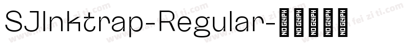 SJlnktrap-Regular字体转换