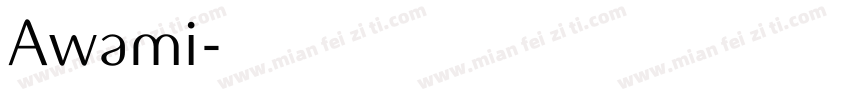 Awami字体转换
