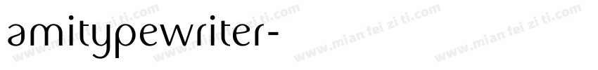 amitypewriter字体转换