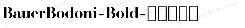 BauerBodoni-Bold字体转换