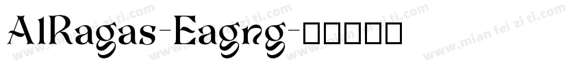 AlRagas-Eagng字体转换