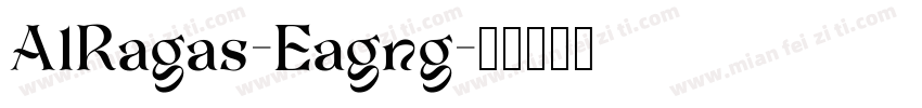AlRagas-Eagng字体转换
