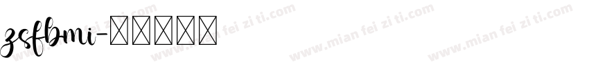 zsfbmi字体转换
