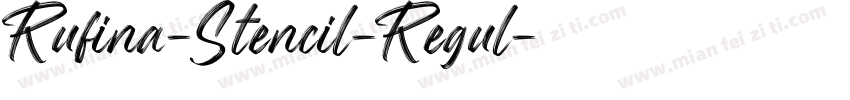 Rufina-Stencil-Regul字体转换