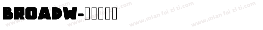 BROADW字体转换