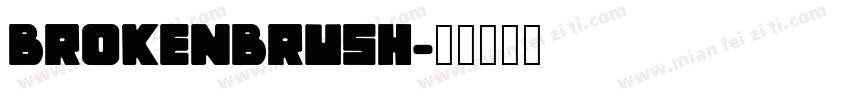 BROKENBRUSH字体转换