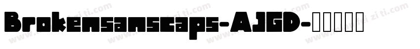 Brokensanscaps-AJGD字体转换