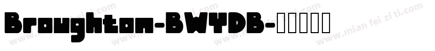 Broughton-BWYDB字体转换