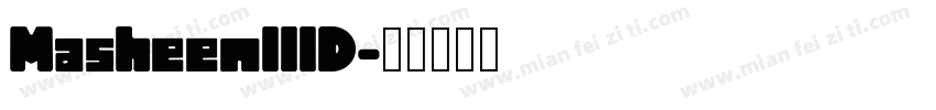 MasheenIIID字体转换