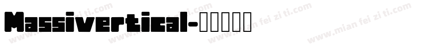Massivertical字体转换 Massivertical字体转换