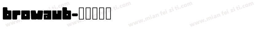 browaub字体转换