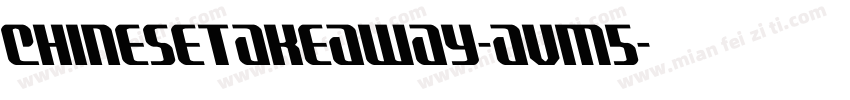 ChineseTakeaway-aVm5字体转换