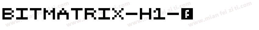 bitMatrix-H1字体转换