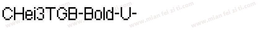 CHei3TGB-Bold-U字体转换