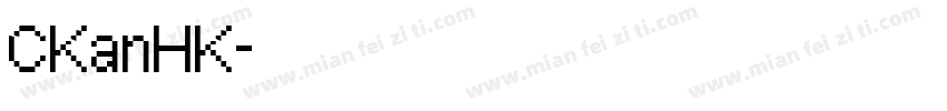 CKanHK字体转换