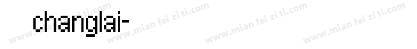 常来changlai字体转换