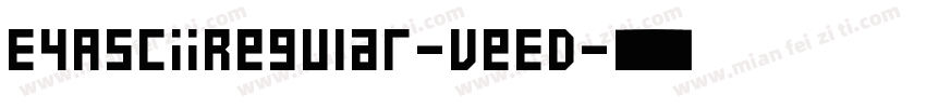E4AsciiRegular-veED字体转换