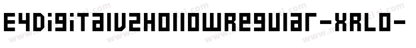 E4DigitalV2HollowRegular-XRLo字体转换