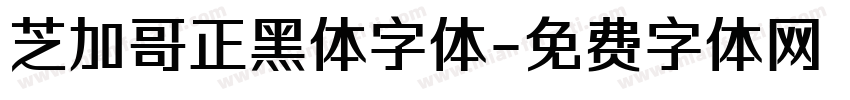 芝加哥正黑体字体字体转换