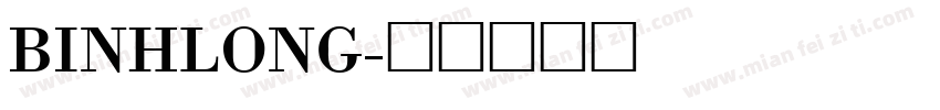 BINHLONG字体转换