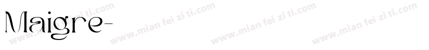 Maigre字体转换