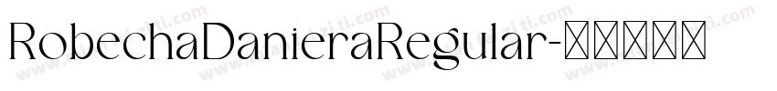 RobechaDanieraRegular字体转换