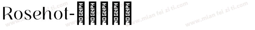 Rosehot字体转换
