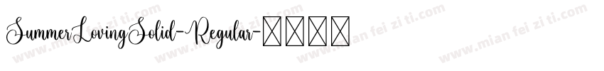 SummerLovingSolid-Regular字体转换