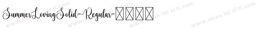 SummerLovingSolid-Regular字体转换