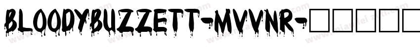 BloodyBuzzett-MVVnr字体转换