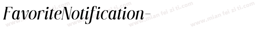 FavoriteNotification字体转换