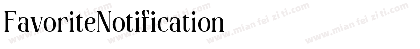 FavoriteNotification字体转换