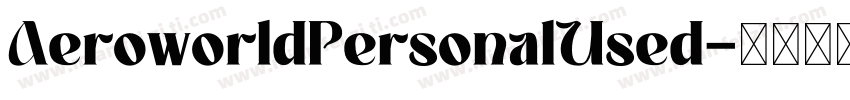 AeroworldPersonalUsed字体转换
