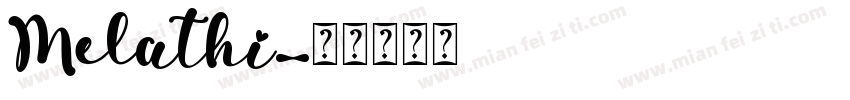Melathi字体转换